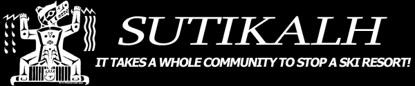 Sutikalh - It takes a whole 
community to stop a ski resort